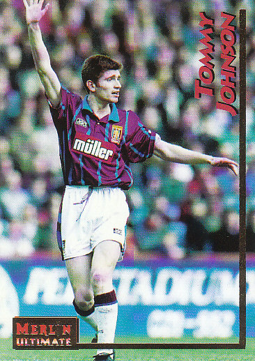 Tommy Johnson Aston Villa 1995/96 Merlin Ultimate #24